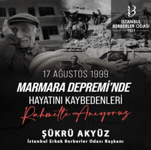 17 Ağustos 1999 Depreminde Hayatını Kaybedenleri Rahmetle Anıyoruz