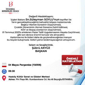 İçişleri Bakanımız Sn. Süleyman Soylu 04 Mayıs 2023 (Yarın) Berber Esnafımız İle Kahvaltılı Toplantıda Bir Araya Geliyor