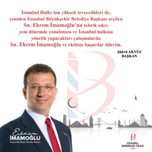 Başkan Şükrü Akyüz’ün Sn. Ekrem İmamoğlu’na tebrik mesajı